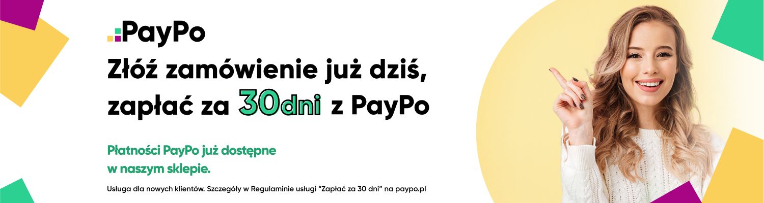 Kup TERAZ, zapłać PÓŹNIEJ z PayPo!